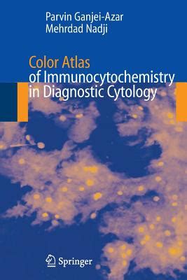 Color Atlas of Immunocytochemistry in Diagnostic Cytology 1st Edition Reader
